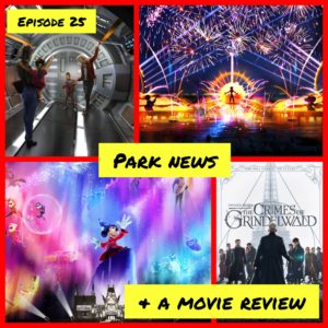 Episode 25 - Park News & A Movie Review