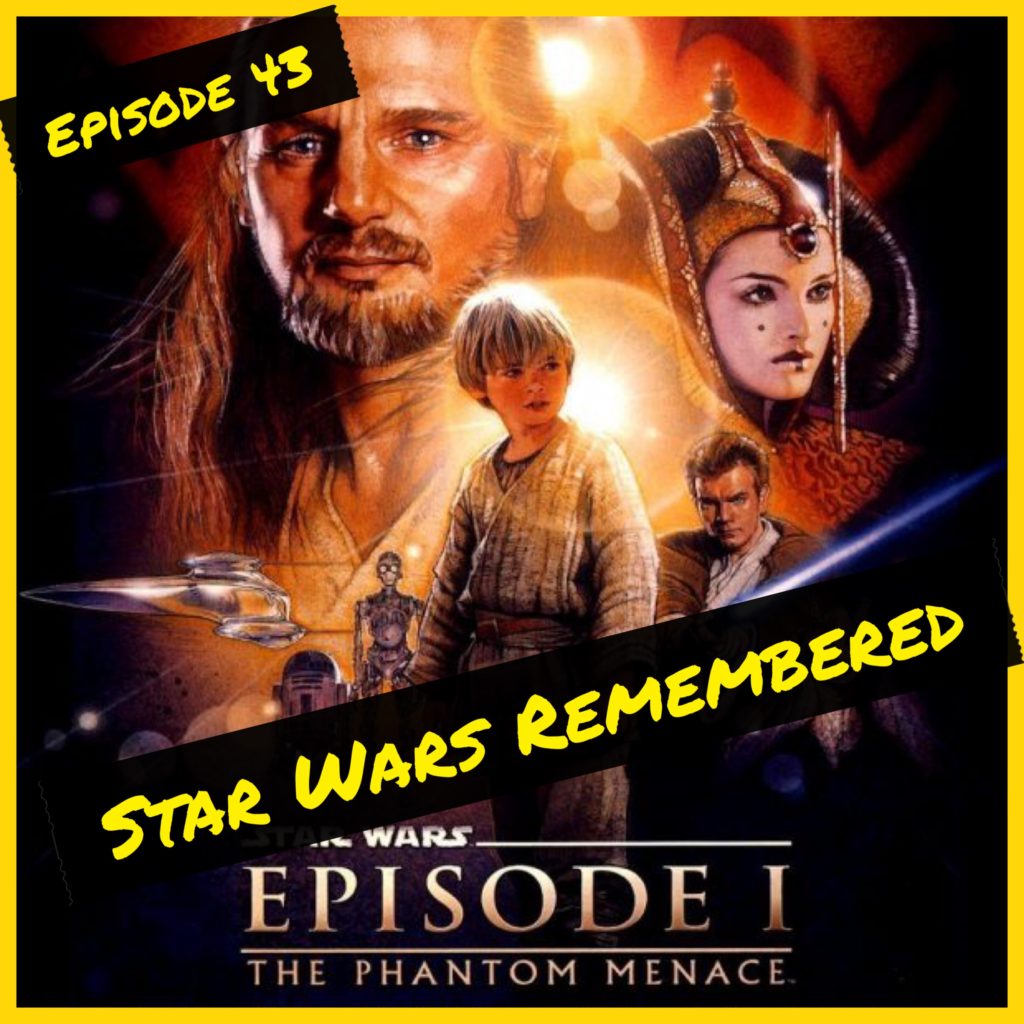 Star Wars Remembered - The Phantom Menace