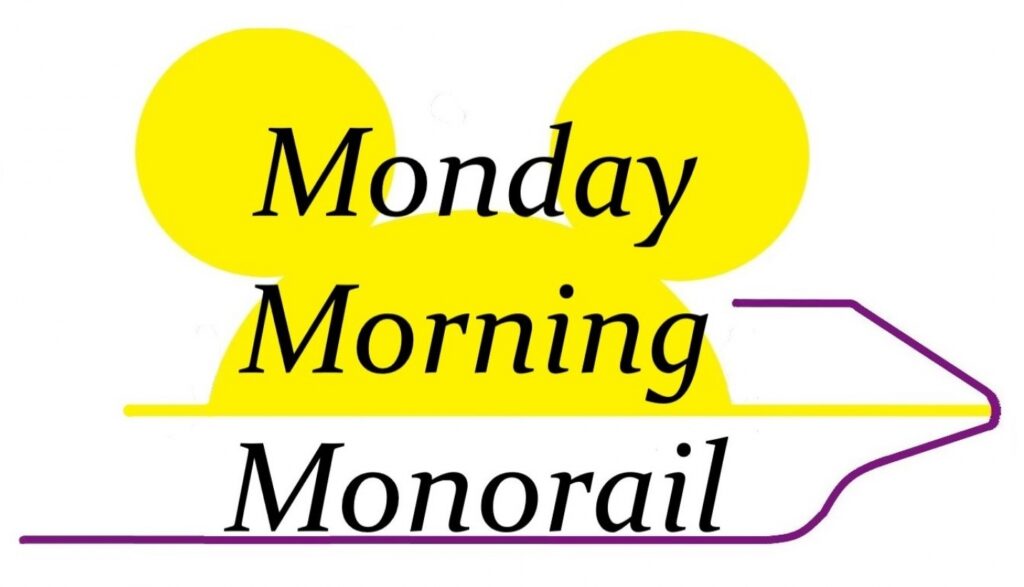 Monday Morning Monorail Podcast Logo - Walt Disney World Never Have I Ever