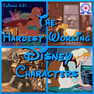 The Hardest Working Disney Characters episode