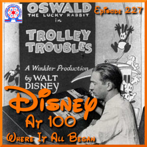Disney at 100 - Where it All Began The early years
