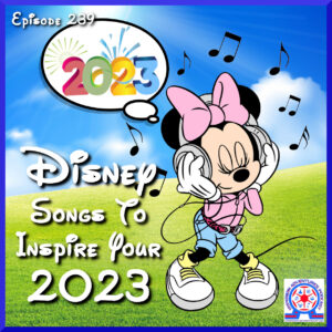 Disney Songs To Inspire