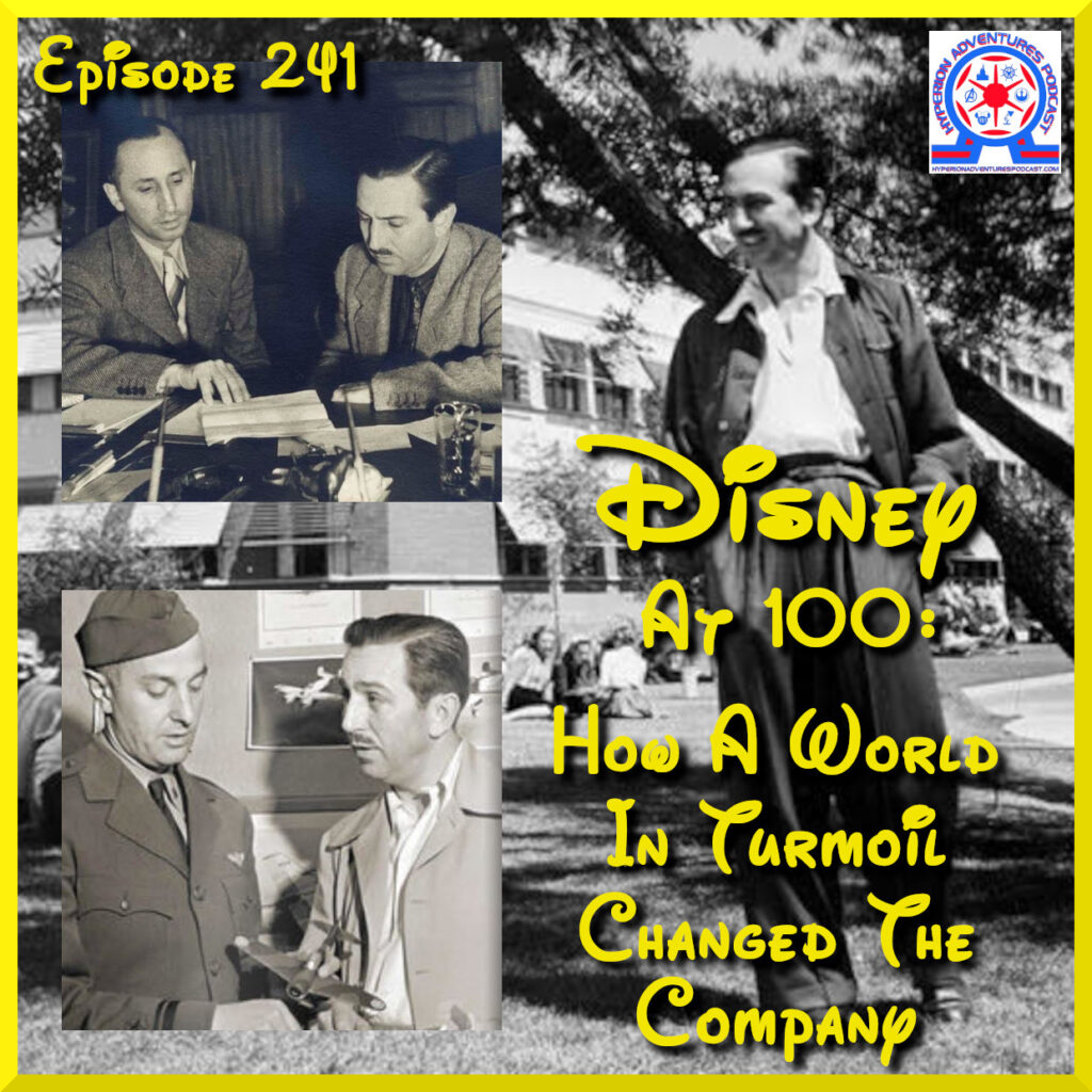 Disney at 100 - Global Turmoil Changes Company
