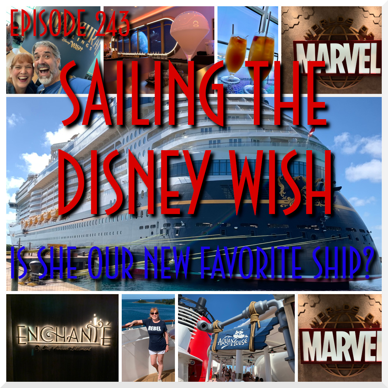 Sailing the Disney Wish