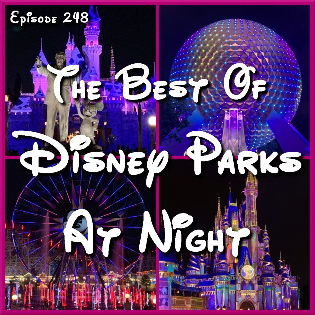 Best Of Disney Parks At Night