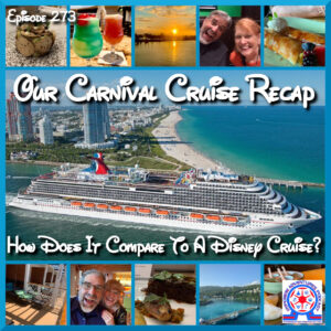 Carnival Cruise Recap