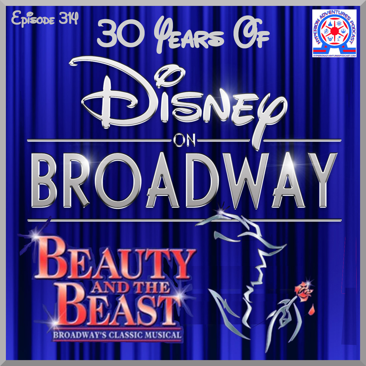 Episode Title page Beauty and the Beast Broadway logo 30th Anniversary