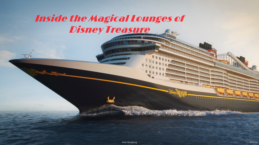 Disney Treasure Title: Inside the Magical Lounges