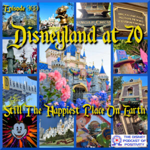Various common Disneyland images connected to why it's still the Happiest Place on Earth